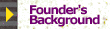 More about the Founder's background